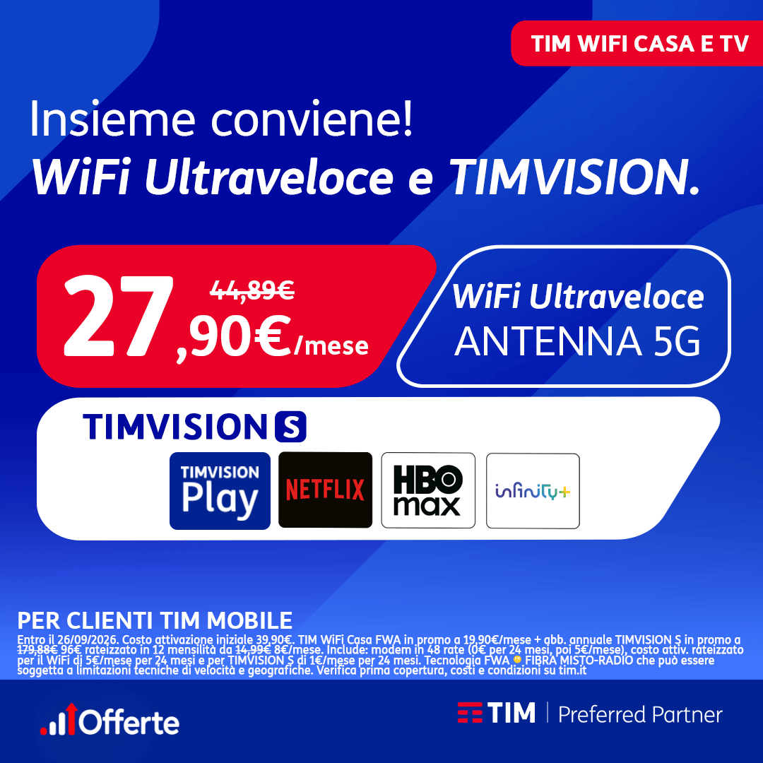 Offerta Offerta TIM WiFi Casa e TV: Internet 5G e Streaming a soli 27,90€/mese