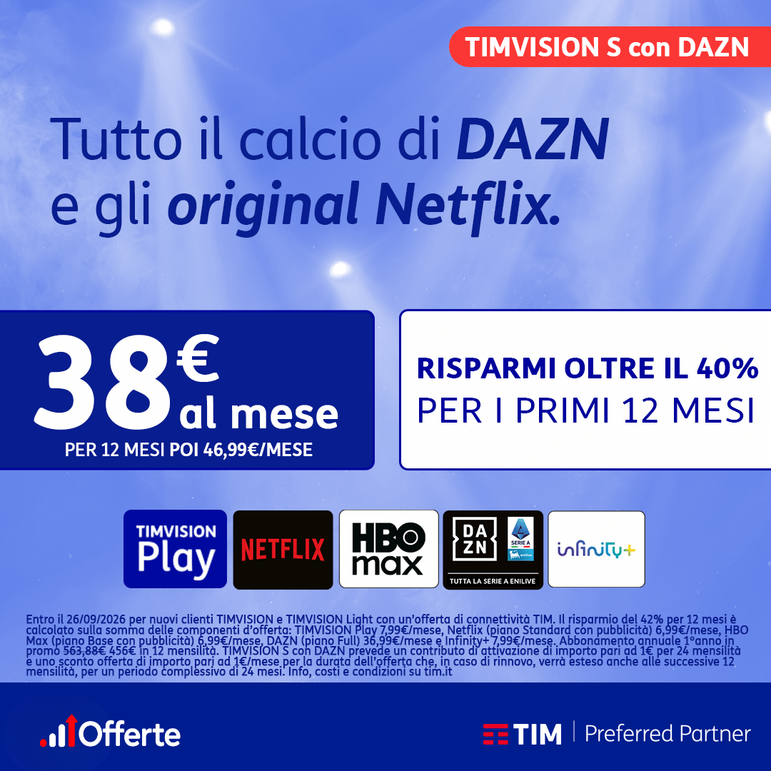 Offerta TIM VISION S con DAZN a 38€/Mese
